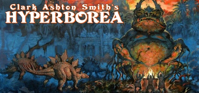 Clark Ashton Smith's Hyperborea|Goodman Games
