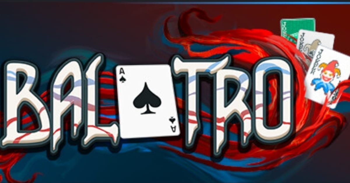 Balatro. Карткова гра-рогалик? - Роман Крот на we.ua