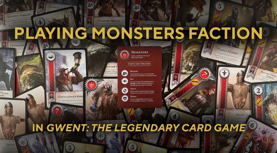 Understanding Gwent: Tips for Playing the Monsters Faction