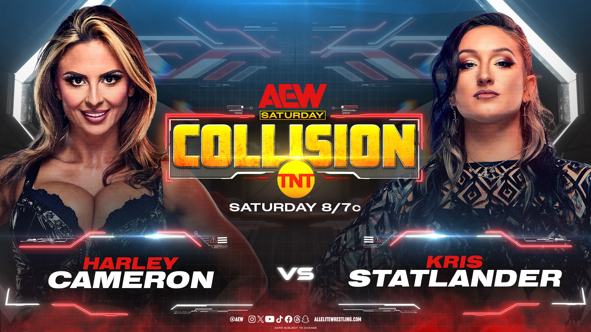 All Elite Wrestling on X: "#AEWCollision TOMORROW! 8pm ET/7pm CT on  @tntdrama Harley Cameron vs Kris Statlander The versatile @harleycameron_  is MORE than ready for @callmekrisstat when they go head-to-head TOMORROW on