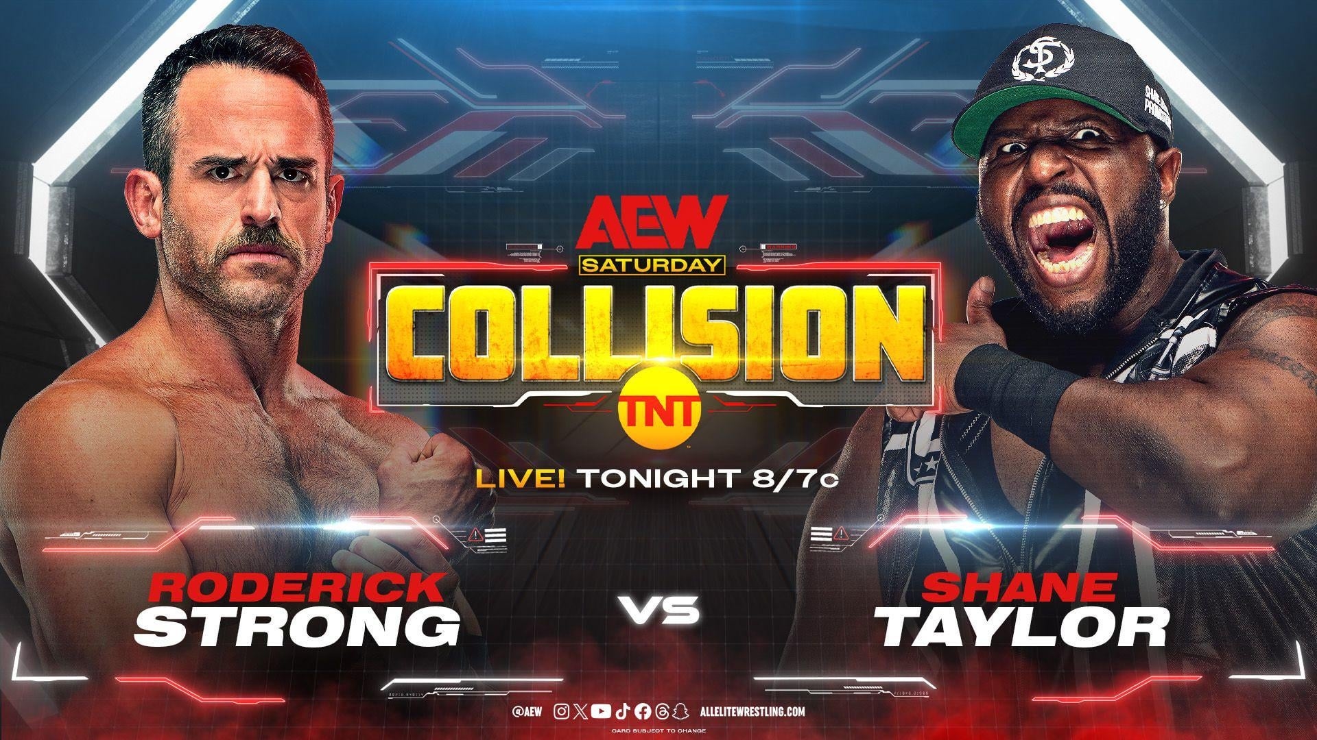 Roderick Strong vs Shane Taylor announced for AEW Collision :  r/SquaredCircle