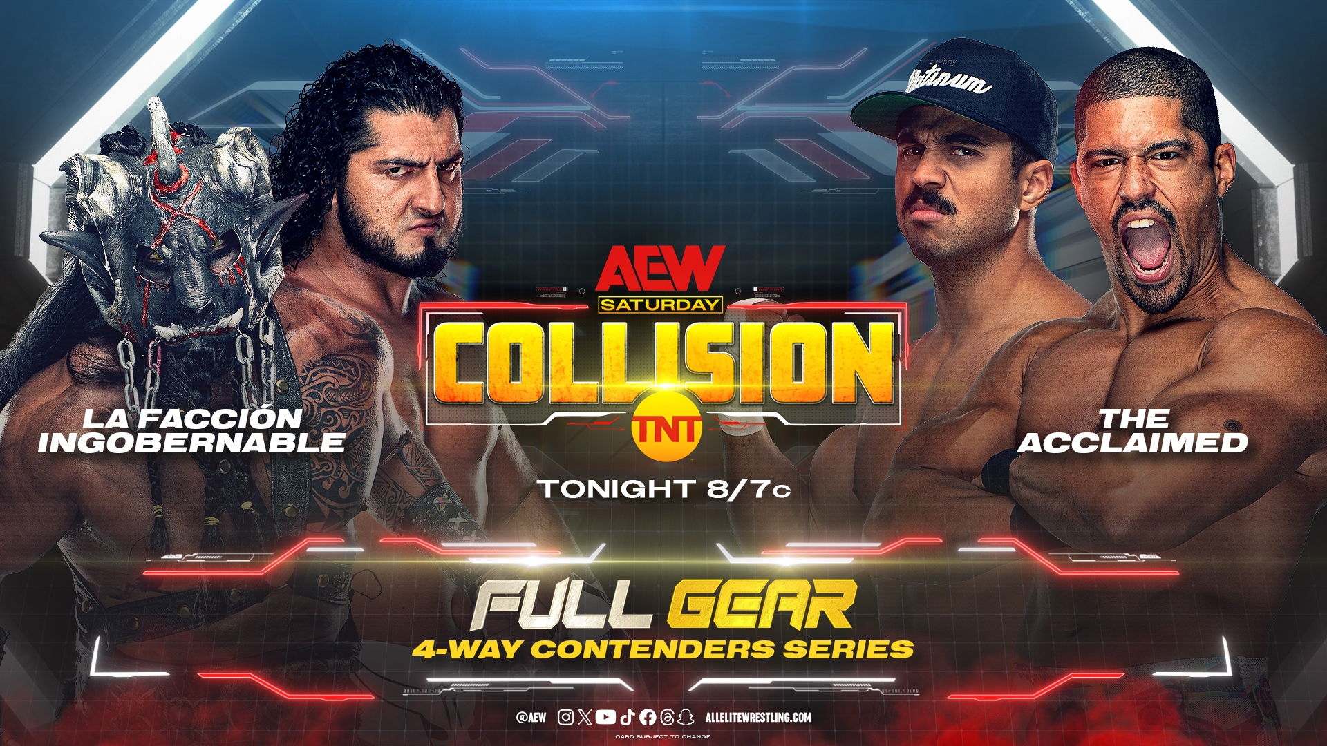 All Elite Wrestling on X: "TONIGHT Saturday Night #AEWCollision @TNTDrama |  8pm ET/ 7pm CT LFI vs The Acclaimed Will @RUSHTOROBLANCO & @BeastMortos or  @Bowens_Official & @PlatinumMax win the final spot in