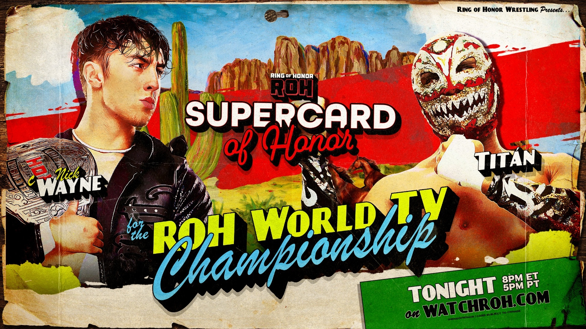 На зображенні може бути: 2 людини, картка, постер та текст «RING RNGOFHONORWRESTLINGPrse OF HONOR WRESTLING Presents.. WAYNE RING HONOR ROL SUPERCARD of Hanar TITAN for the nTepocToKиH BOH "Ka WORLDTY WORLD 8PM ET WATCHROH.COM .COM OIM 5PMPT BPMET PT 5PM בוץ TONIGHT NTCHROH.COM on»