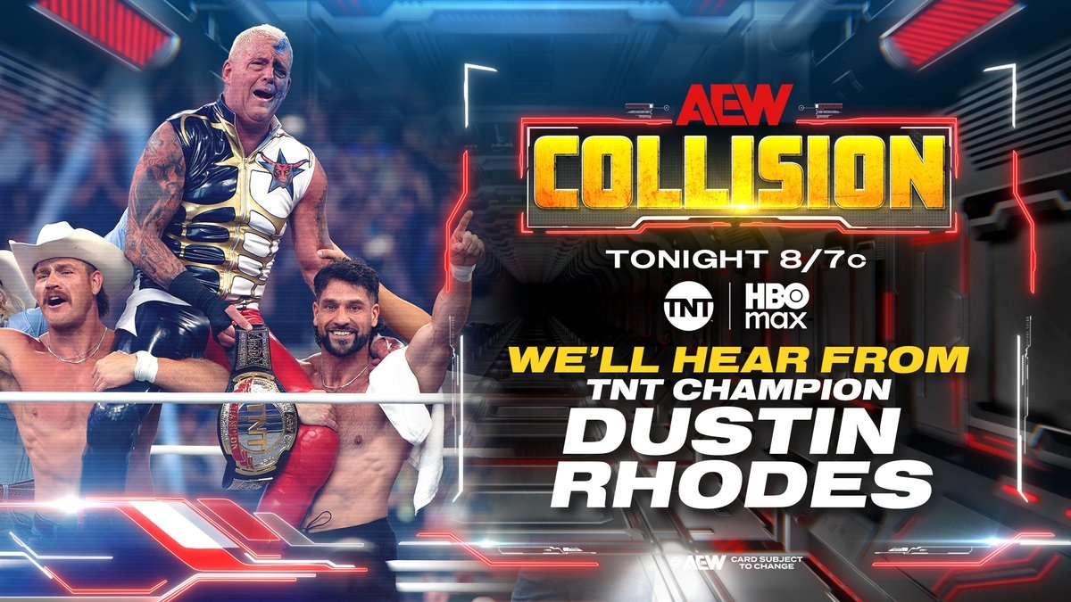 All Elite Wrestling on X: "#AEWCollision 8/7c on TNT + HBO Max TONIGHT! We'll  hear from TNT Champion Dustin Rhodes @DustinRhodes made the most of his  opportunity, walking out of All In