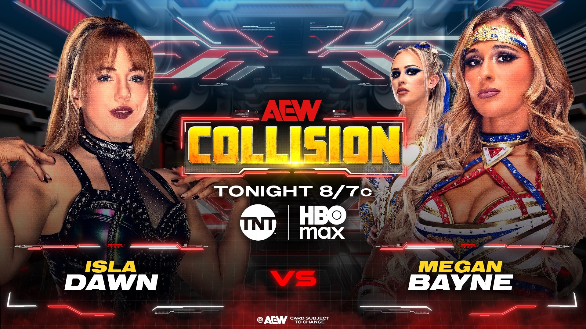All Elite Wrestling on X: "#AEWCollision 8/7c, TNT + HBO Max TONIGHT! Isla Dawn vs Megan Bayne Scotland's own @RealIslaDawn makes her AEW debut to face @MeganBayne! The Megasus looks to continue