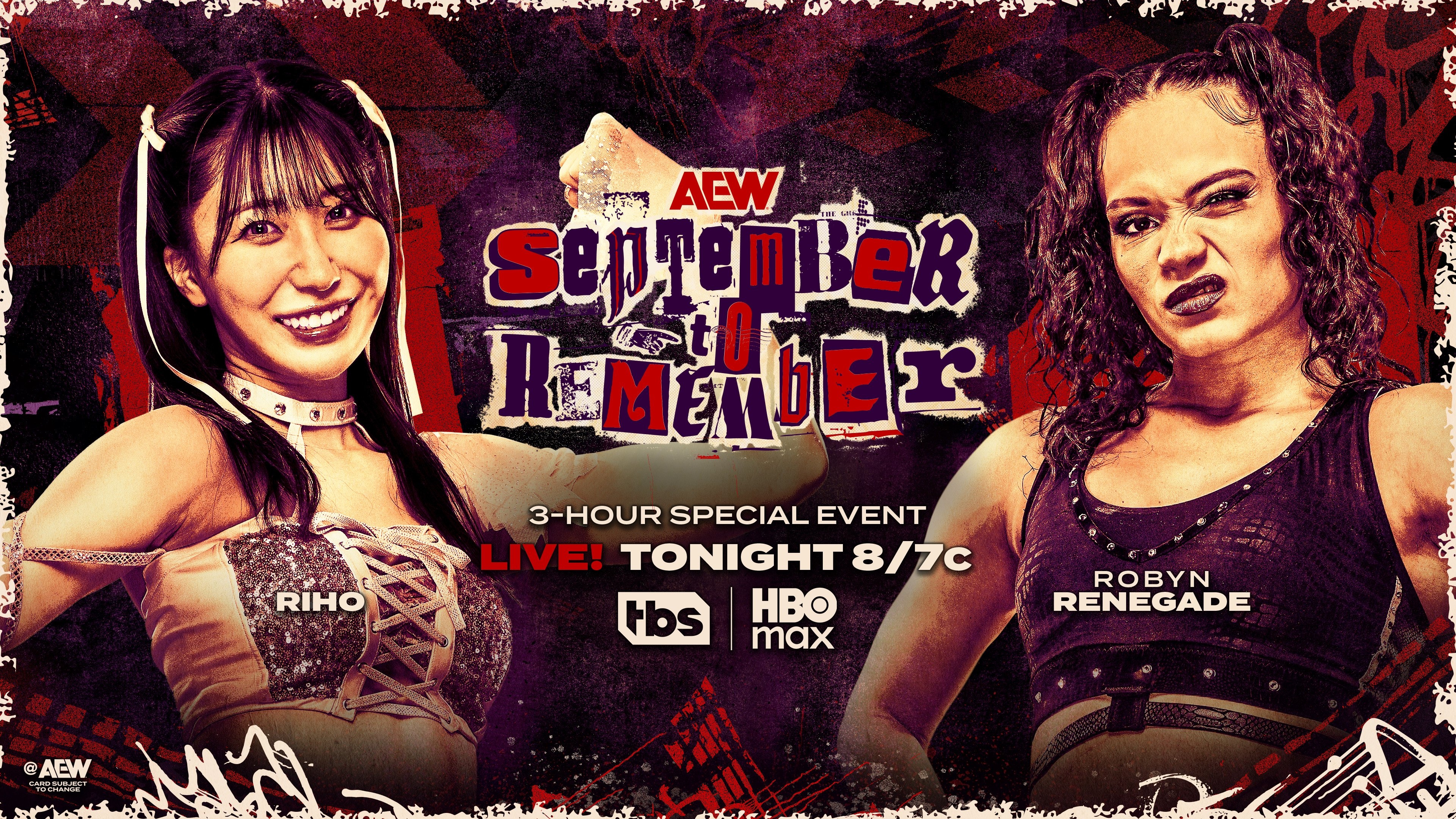 All Elite Wrestling on X: "#SeptembertoRemember 3-Hours LIVE, 8ET / 7CT on  TBS + HBO Max TONIGHT! Riho vs @W18Robin Days before she challenges  @MercedesVarnado for the TBS Title in Toronto, Riho