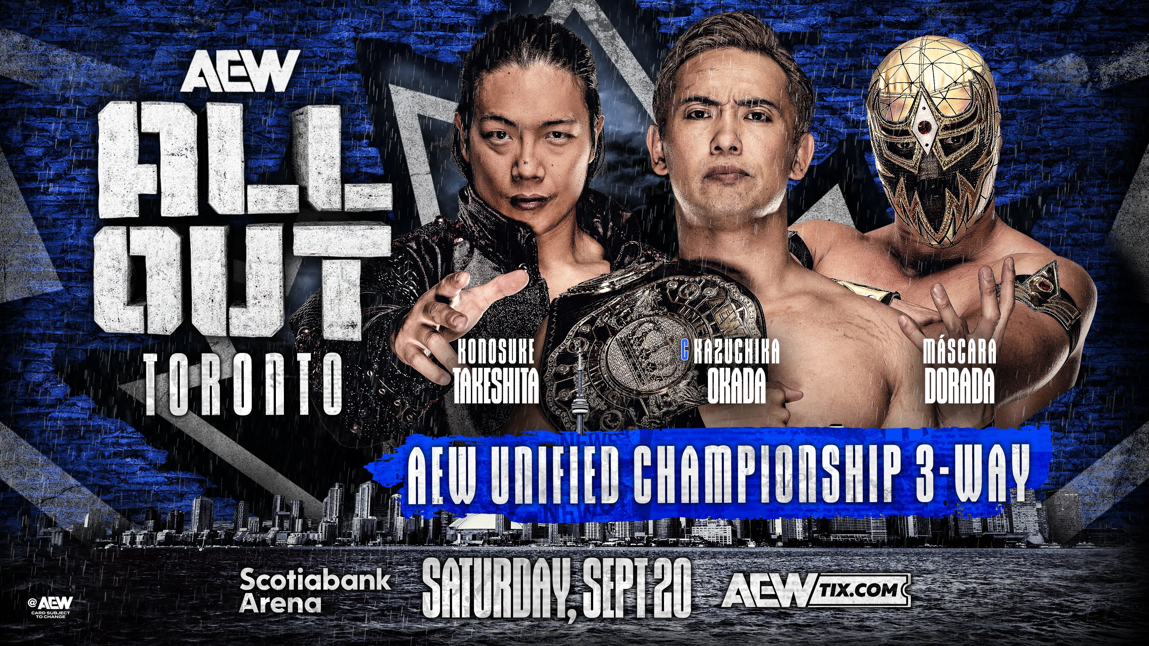 All Elite Wrestling on X: "#AEWAllOut LIVE on PPV, 3ET/Noon PT This  Saturday AEW Unified Title 3-Way Kazuchika Okada vs Konosuke Takeshita vs  Máscara Dorada @MascaraDoradMD will join Champion @RainmakerXOkada + G1