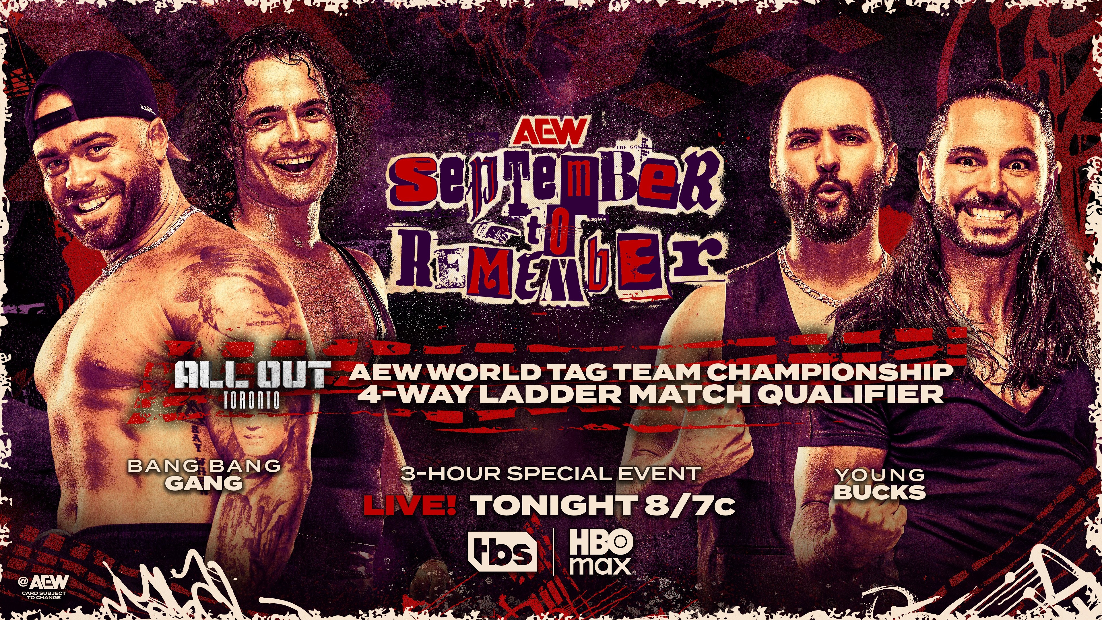 All Elite Wrestling on X: "#SeptembertoRemember 8/7c on TBS + HBO Max  TONIGHT! #AEWAllOut 4-Way Tag Ladder Match Qualifier Bang Bang Gang vs @ YoungBucks Juice Robinson + @TheAustinGunn battle the recently enriched