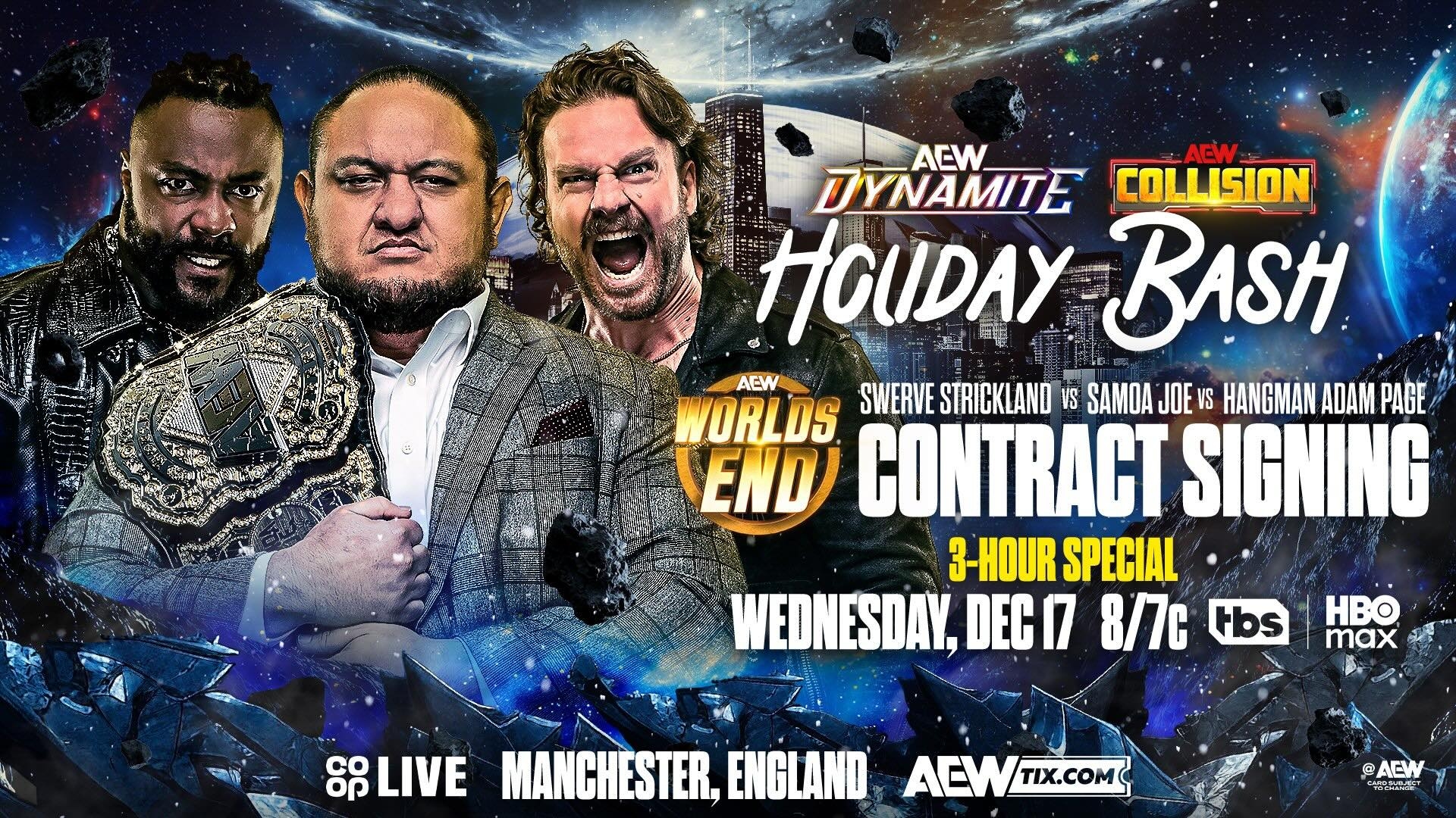 May be an image of poster, magazine, crowd and text that says 'AEW AEW TYNAMITE COLLISION HOUDAY BASH AEW WORLDS SWERVE STRICKLAND VS SAMOA JOE VS HANGMAN ADAM PAGE END CONTRACT SIGNING 3-HOUR 3-HOURSPECIAL SPECIAL WEDNESDAY, DEC17 8/c Hbs co ဝါာ LIVE MANCHESTER, ENGLAND HBO max ACW ACWTIX.COM TIX.COM @AEW ONEES'