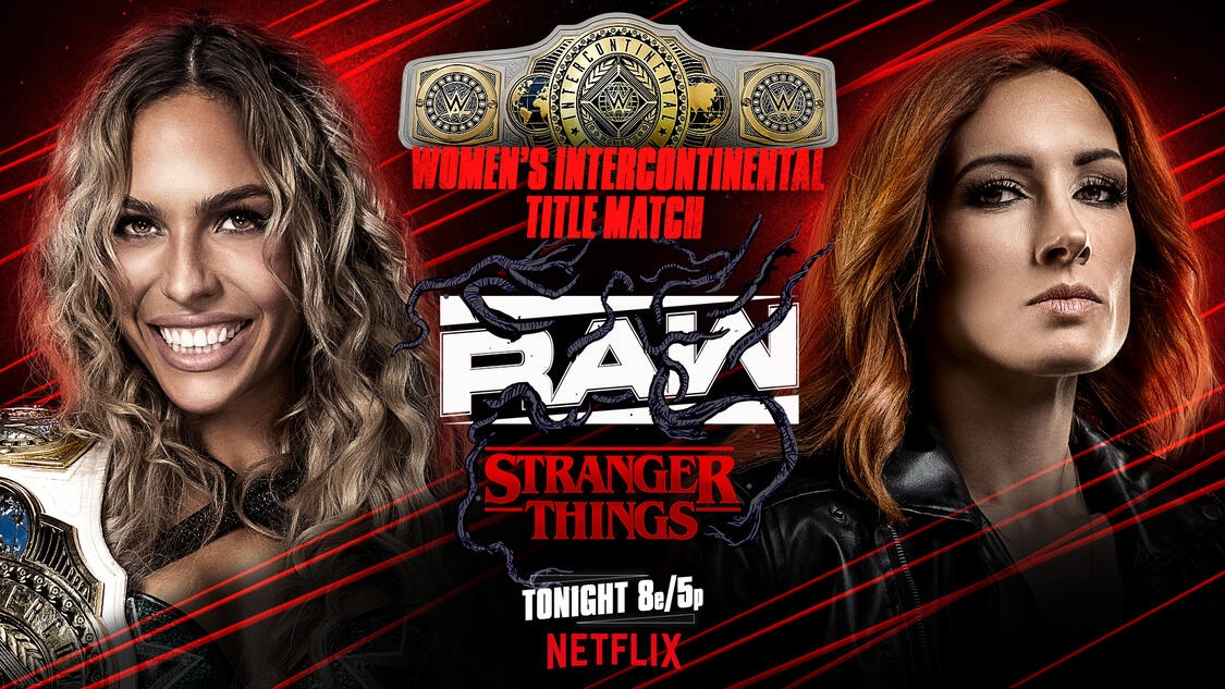 Maxxine Dupri vs. Becky Lynch | Title Match: Stranger Things Raw Hype  Package