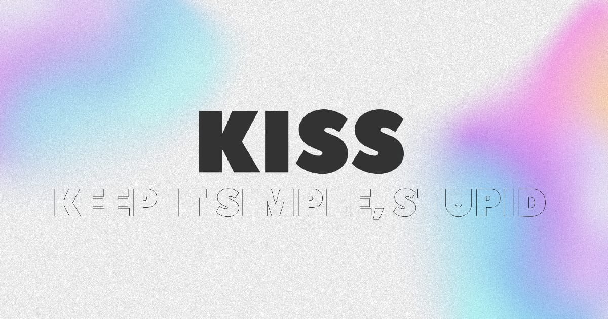 Принцип KISS: стільки, скільки потрібно - Nar1nda на we.ua