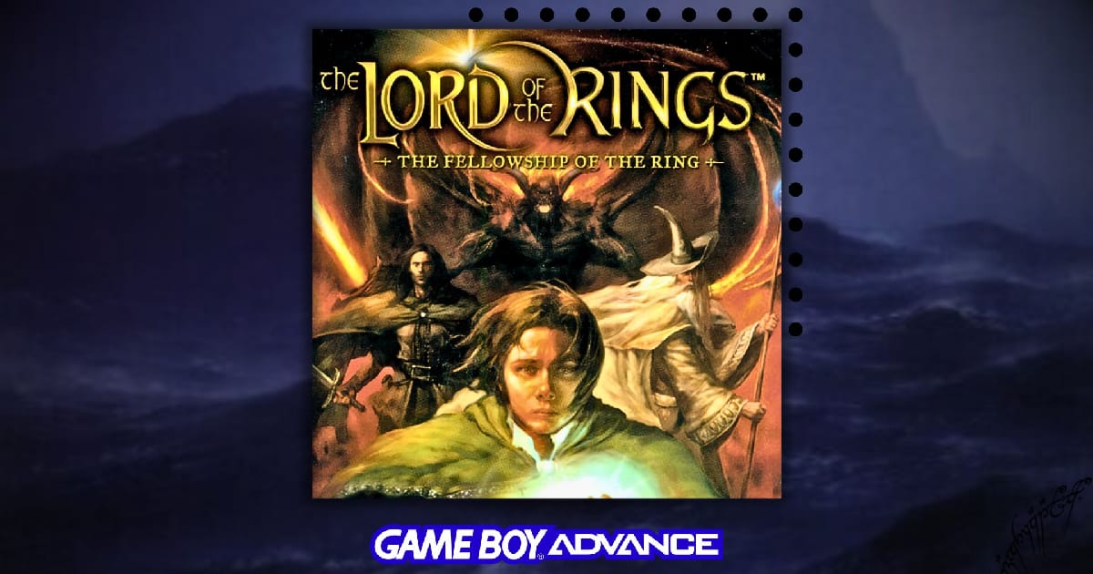 GBA: «Володар перснів», який не зміг 🥲 - Таємна кімната on we.ua