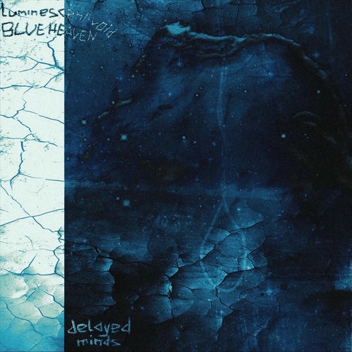 luminescent void: BLUE HEAVEN