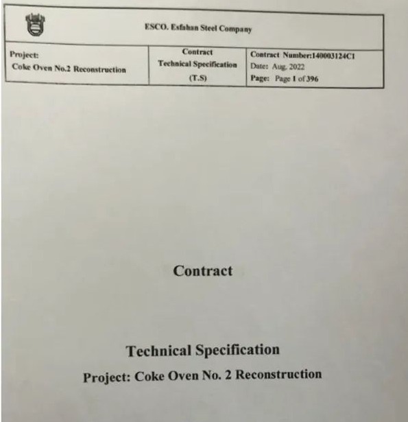 На зображенні може бути: креслення та текст «ESCO. Exfahan Steel Company Project: Coke ColeOnemNo.2Reconstraction Oven No.2 Reconstruction Contract Technical Specification (T.S) Contract Number: ContractNamber:140003124CT 14 40003124C1 Date: Aug 2022 Page: Page I of396 Contract Technical Specification Project: Coke Oven No. 2 Reconstruction»