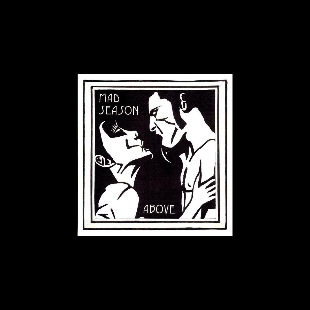 Above - Album by Mad Season - Apple Music