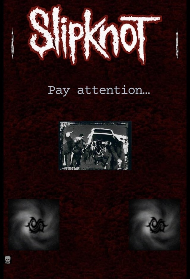 r/Slipknot - Something is Coming ( Pay Attention………)