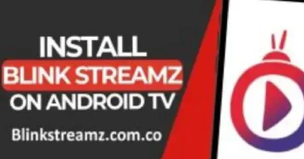 Blink Streamz APK Download (Official) For Android 2025 - Muhammad javeed на we.ua