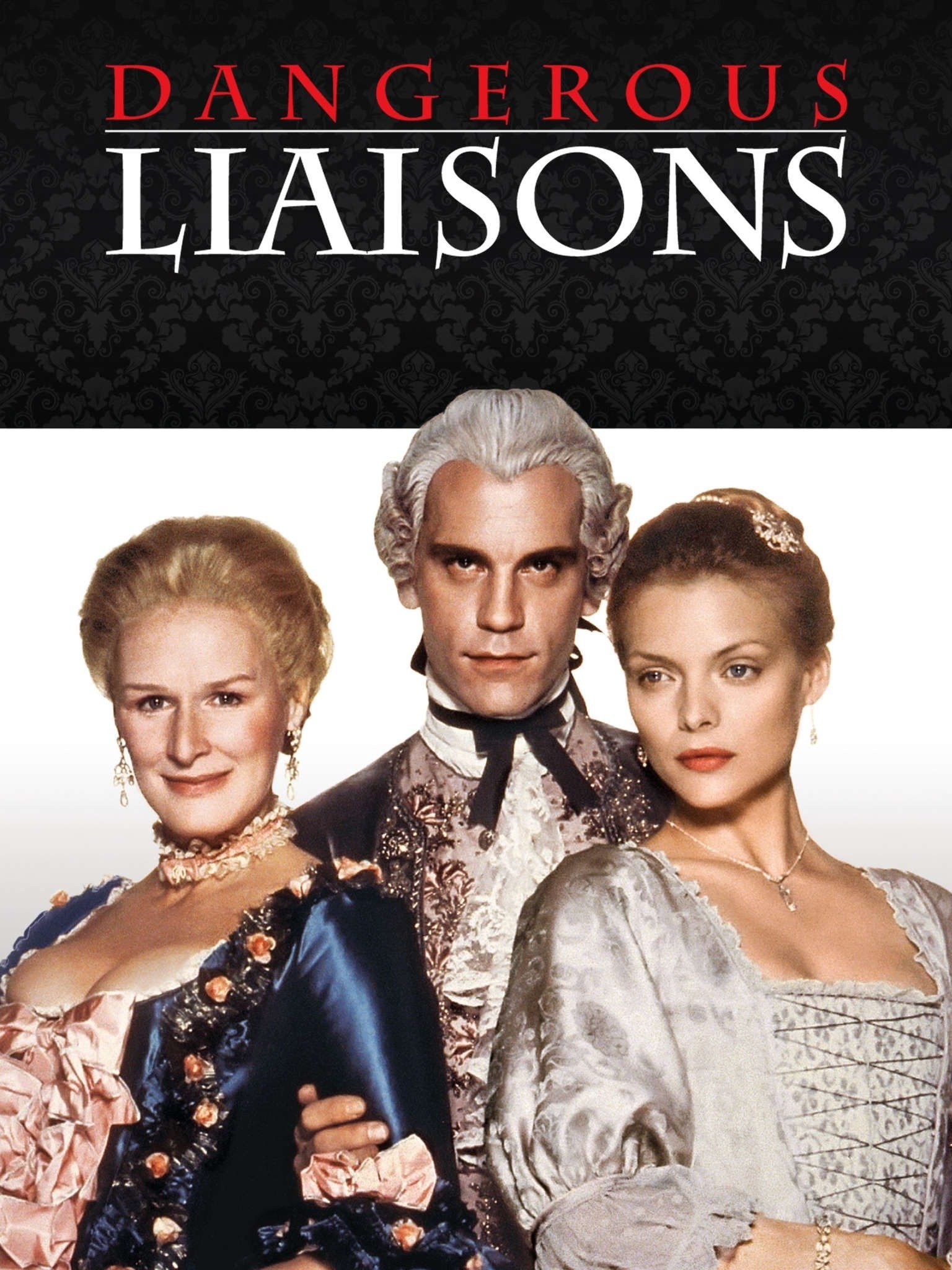 Dangerous Liaisons | Rotten Tomatoes