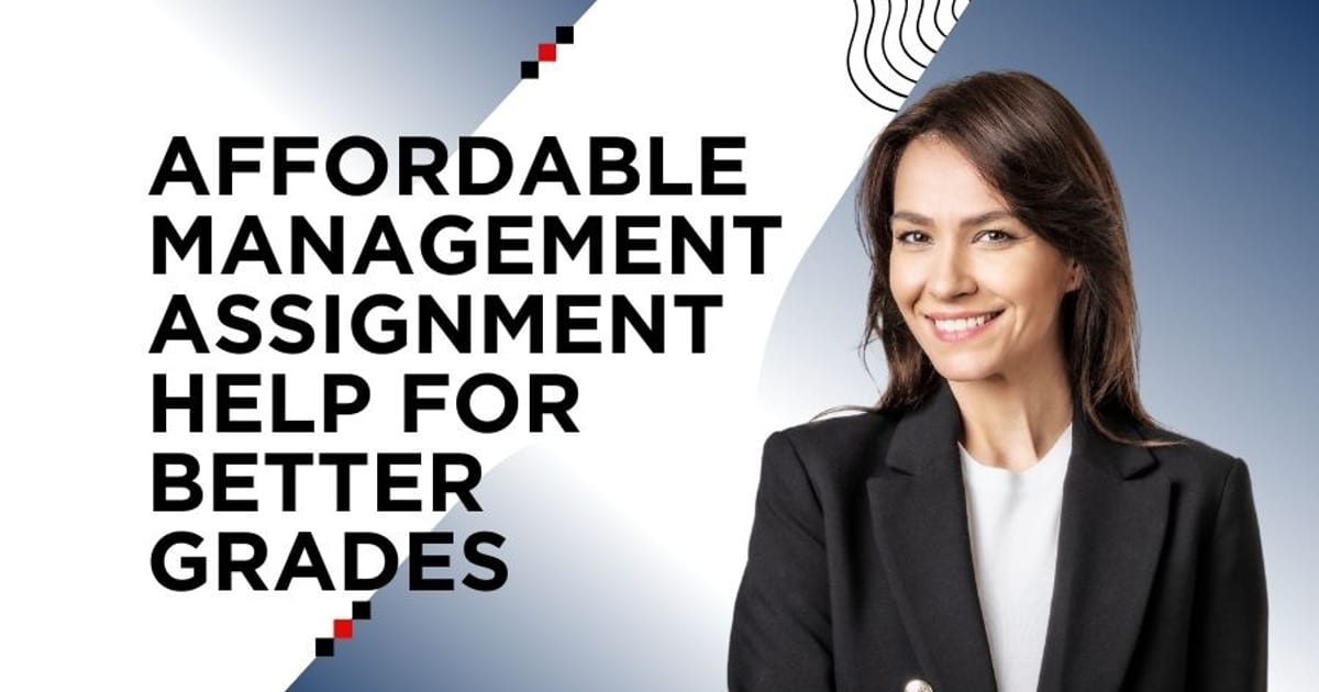 Affordable Management Assignment Help for Better Grades - Hazel Wills на we.ua