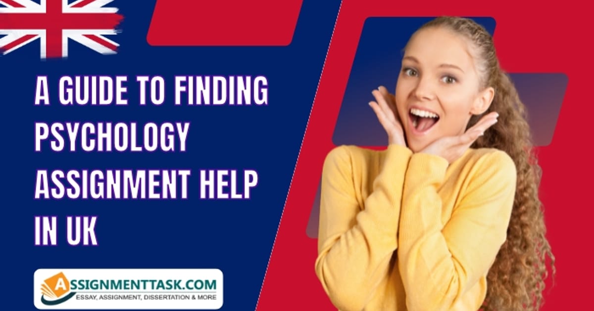 A Guide to Finding Psychology Assignment Help in UK - James Abe на we.ua