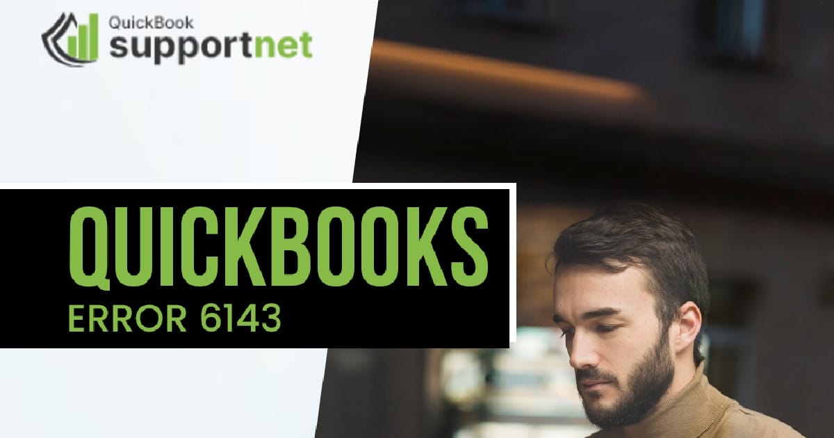 Fix QuickBooks Error 6143: Causes & Easy Solutions - Eliana Thomas на we.ua