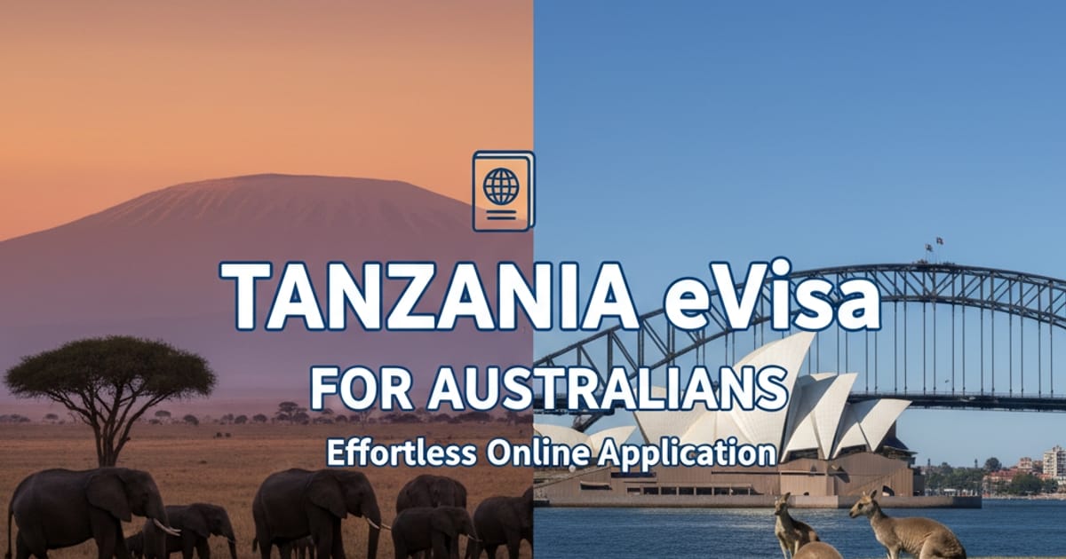 Tanzania eVisa for Australia: Your Easy Guide to Visiting Tanzania - Caspian Ross на we.ua