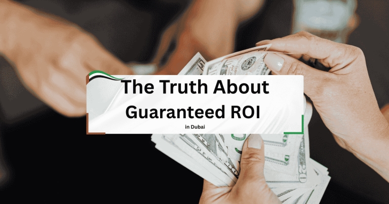Safe Investment Options in Dubai with Guaranteed ROI (2025)