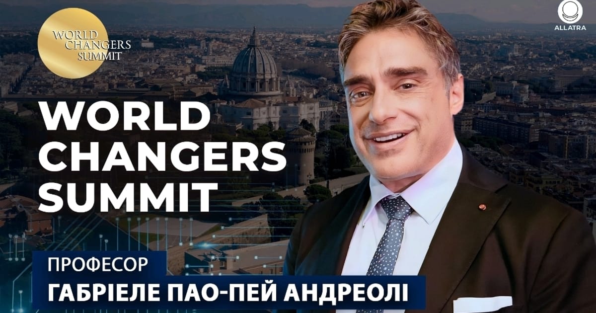 Етика, наука і духовність: бачення сера професора Габрієле Пао-Пей Андреолі на World Changers Summit у Ватикані - Kateryna Popova на we.ua